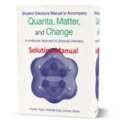 Student’s solutions manual to accompany Quanta Matter & Change A Molecular Approach to Physical Chemistry pdf