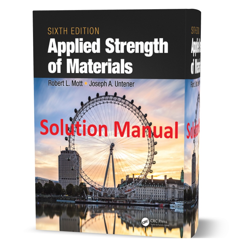 Applied Strength of Materials 6th edition Solution Manual ( sixth edition solutions ) pdf