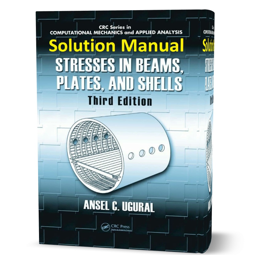 Solution Manual ( solutions ) for Stresses in Beams Plates and Shells 3rd edition pdf
