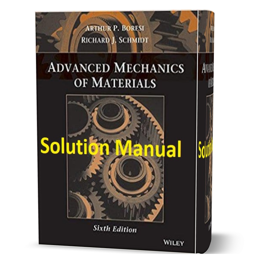advanced mechanics of materials 6th edition solution manual ( sixth solutions ) pdf