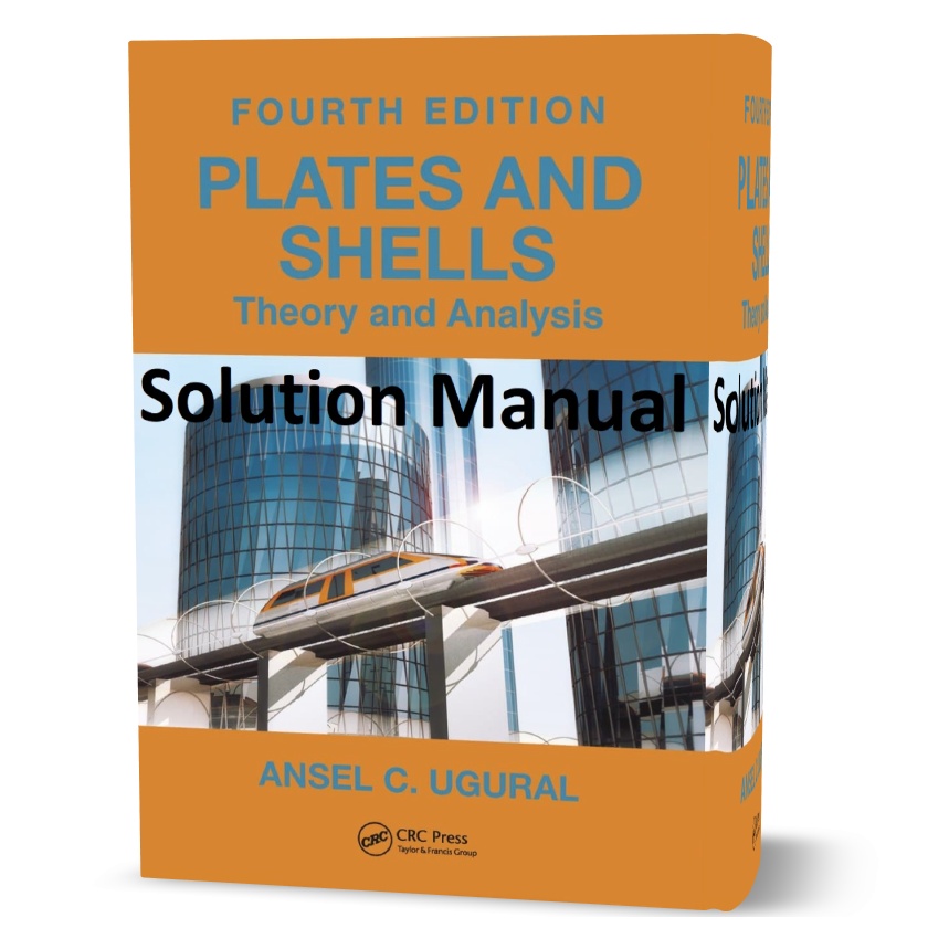 Plates and shells theory and analysis 4th edition solution manual eBook