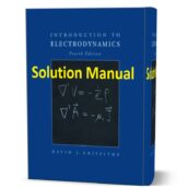 introduction to electrodynamics 4th edition by David J Griffiths solutions manual pdf