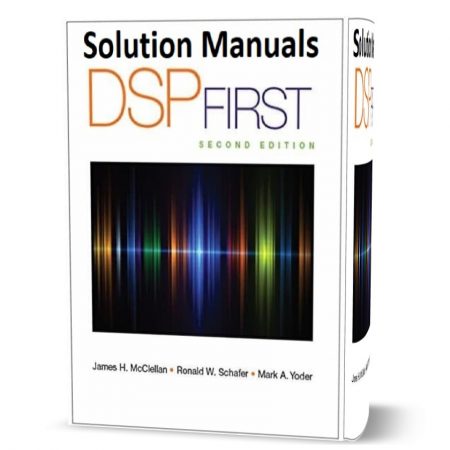 Solution Manual of DSP First – McClellan 2nd edition