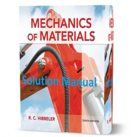 download free solution manual of Mechanics of materials by Hibbeler tenth (10th ) edition + SI units Solutions book in pdf format